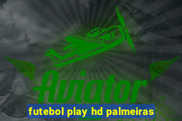 futebol play hd palmeiras